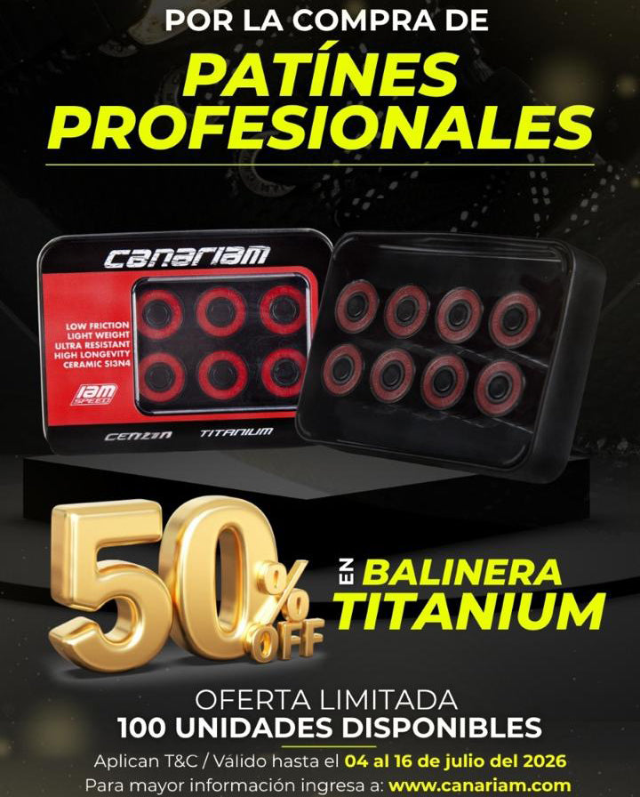 Promo Prima: 50% OFF en Balinera Titanium (Por la compra de un pack de patines profesionales)