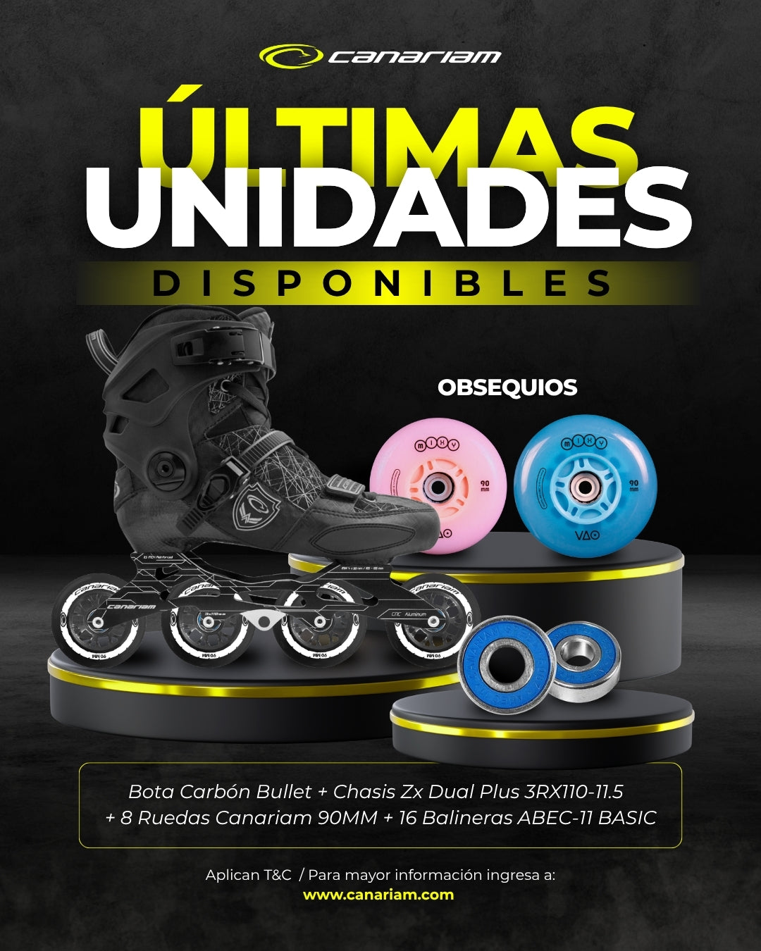 Promo: Carbon Bullet ZX Dual 11.5 Canariam 4x90mm + Obsequio: 2 Ruedas VAO Mixy + 16 Balineras ABEC-11 Basic